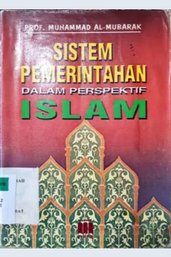 Cover Sistem pemerintahan presfektif islam, Muhammad Mubarak / Prof. Muhammad Mubarak; penerjemah, Firman Hariyanto
