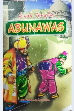 Cover Kisah jenaka Abu Nawas, / M.B. Rahimsyah