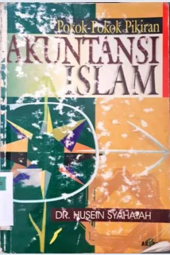 Cover Pokok-pokok pikiran akuntansi islam, / Husein Syahtatah