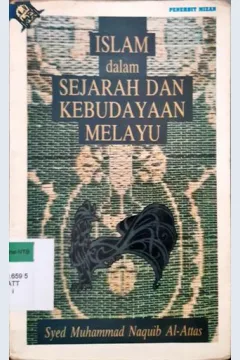 Cover Islam dalam sejarah dan kebudayaan melayu / Syed Muhammad Naquib Al-Attas