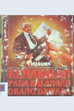 Cover Kenakalan pada kalangan orang dewasa / Larasati pujidewanti