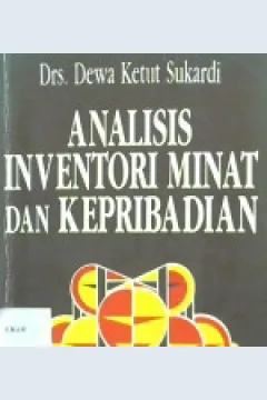 Cover Analisis inventori minat dan kepribadian / Dewa Ketut Sukardi