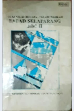 Cover Nilai-nilai budaya dalam naskah seleparang / Sri Yaningsih, Umar Sirat, L.G. Suparman
