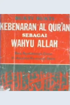 Cover Bukti-bukti kebenaran Al-qur'an sebagai wahyu Allah, / Syahminan zaini