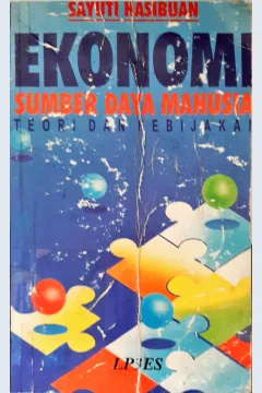 Cover Ekonomi sumber daya manusia :  Teori dan kebijakan / Sayuti Hasibuan
