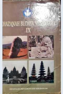 Cover Khazanah budaya nusantara IX / Tim Koordinasi Siaran Ditjen Kebudayaan