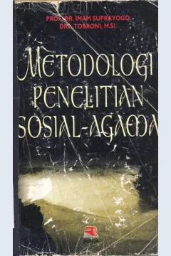 Cover Metodologi penelitian sosial - agama / Prof. DR.  Imam Suprayogo, DRS. Tobroni,M.Si.