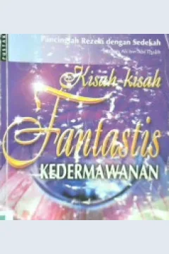 Cover Kisah kisah fantastis kedermawanan / Ahmed Al Ali