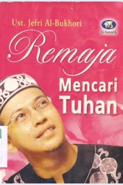 Cover Remaja mencari Tuhan / Ust. Jefri Al Bukhori