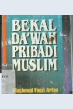 Cover Bekal da'wah pribadi muslim / Machmud Fauzi Arfan