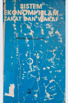 Cover Sistem ekonomi Islam, Zakat dan wakaf / Mohammad Daud Ali
