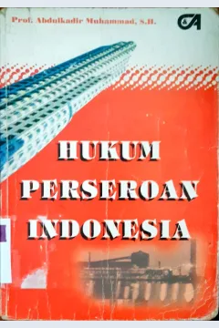 Cover Hukum perseroan indonesia / Abdulkadir Muhammad
