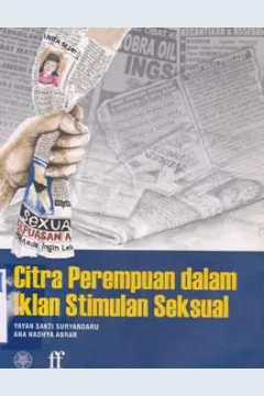 Cover Citra perempuan dalam iklan stimulan seksual / Suryandaru, Yayan sakti, Ana nadhya abrar; Editor, Basilica dyah putranti
