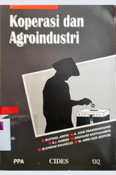 Cover Koperasi dan agroindustri / Editor, M. Amin Aziz