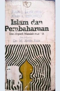 Cover Islam dan pembaharuan :  Ensiklopedi masalah-masalah / Penyunting : John. J Donohue, John L.Esposito ; Penerjemah Machnun Husein