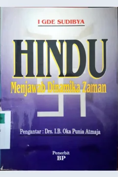 Cover Hindu menjawab dinamika zaman / I Gde Sudibya