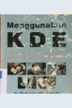 Cover Buku pintar linux menggunakan KDE / Dr. Richardus Eko Indrajit