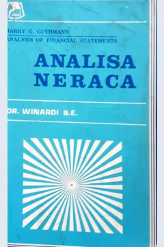 Cover Analisa Neraca / Harry G. Guthmann; dibahas oleh, DR. Winardi, S.E