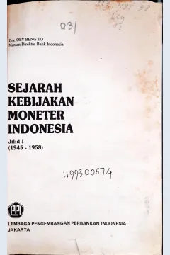 Cover Sejarah kebijakan mineter Indonesia / Oey Beng To