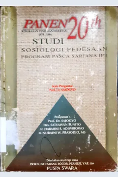Cover Panen 20 tahun ringkasan tesis da disertasi 1975-1994 studi sosiologi pedesaan program pasca sarjana institut pertanian Bogor, Prof. Dr Sajogyo / Prof. Dr Sajogyo