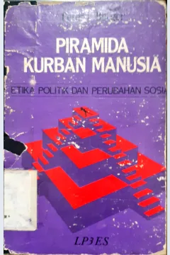 Cover Piramida kurban manusia, / Peter L Berger; penerjemah, A. Rahman Toleng
