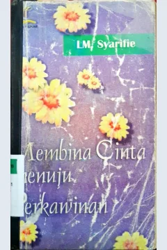 Cover Membina cinta menuju perkawinan / L.M.Syarifie