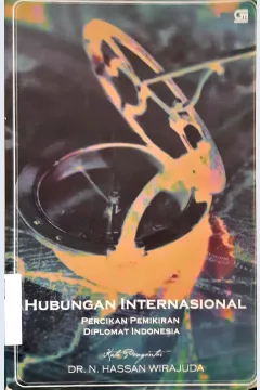 Cover Hubungan internasional, Percikan pemikiran diplomat indonesia. / Hasan Wirajuda
