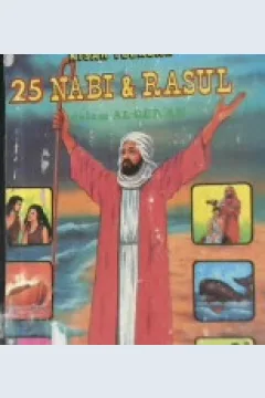 Cover Kisah teladan 25 Nabi dan Rasul :  Dalam Alqur'an / Labib MZ, Drs. Muthadim, Maftuh Ahnan