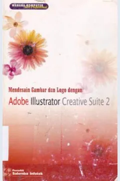 Cover Mendesain gambar dan logo dengan Adobe Ilustrator Creative Suite 2 / Editor, NIna Setyaningsih