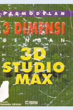 Cover Permodelan 3 dimensi dengan 3 D Studio Max