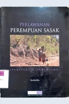 Cover Perlawanan perempuan sasak (perspektif feminisme), / Syafruddin