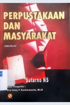 Cover Perpustakaan dan masyarakat / Sutarno NS