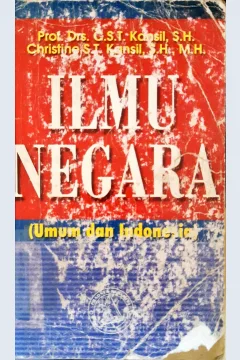 Cover Ilmu negara ( umum dan indonesia ) / C.S.T Kansil, Christine S.T Kansil