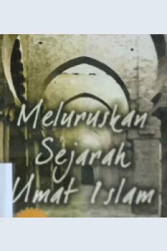 Cover Meluruskan sejarah umat islam / Dr. Yusuf Al-Qardhawi ; penerjemah, Cecep Taufiqurrahman