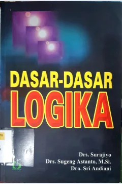Cover Dasar-dasar logika, / Drs.Surajiyo