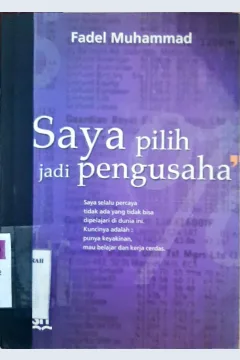Cover Fadil Muhamad "saya pilih jadi pengusaha" / Ahmed Kurnia Suriawijaya