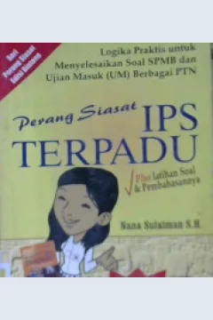 Cover Perang siasat Ips terpadu :  Logika praktis disertai soal latihan dan pembahasannya sesuai perkembangan terbaru untuk kelas 3 Smu dan persiapan menempuh ujian seleksi penerimaan mahasiswa baru / Nana sulaiman