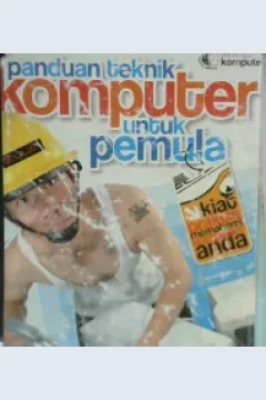 Cover Panduan teknik komputer untuk pemula / Ir. Sugiyono