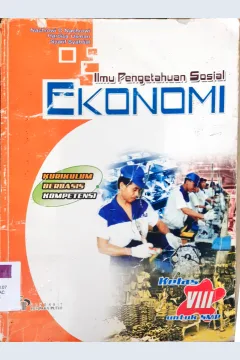 Cover Ilmu pengetahuan sosial ekonomi 2 untuk kelas VIII SMP dan MTS, Soroso, Rendro Adi Widogdo ; Editor, Fahruddin