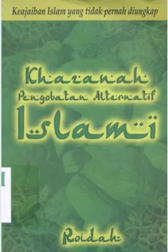 Cover Pengobatan alternatif dalam islam, Khalid bin Abdurrahman;Penerjemah,Farizal Tarmizi