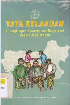 Cover Tata kelakuan dilingkungan pergaulan keluarga dan masyarakat daerah istimewa Yogyakarta, Dra Hilderia Sitanggang...[ et al