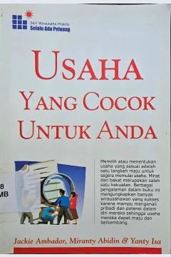 Cover Usaha yang cocok untuk anda / Jackie Ambadar, Miranty Abidin, Yanty Isa