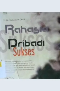 Cover Rahaia menjadi pribadi sukses, M. Komarudin Chalil