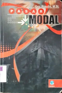 Cover Pasar modal, teori, masalah, dan kebijakan dalam praktik, / Rusdin