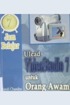 Cover kreasi vidio dengan ulead video studi 7 movie making for everyonef Mohammad Khairuddin Harahap