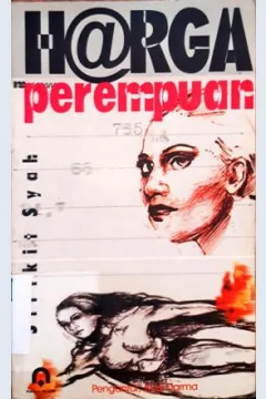 Cover Harga perempuan / Sirikit Syah. --