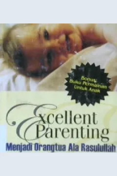 Cover Exsellent parenting, menjadi orang tua ala Rasulullah, Indra Kusumah dan Vindhy Fitrianti W