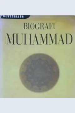 Cover Biografi Muhammad, / Barnaby Rogerson ; alih bahasa, Asnawi