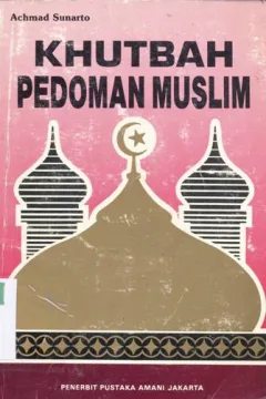 Cover Khutbah pedoman muslim, / Achmad Sunarto