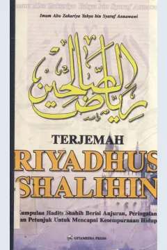 Cover Terjemah riyadhush salihin, / Abu Fajar Al-Qalami, Abdul Wahid Al Banjary
